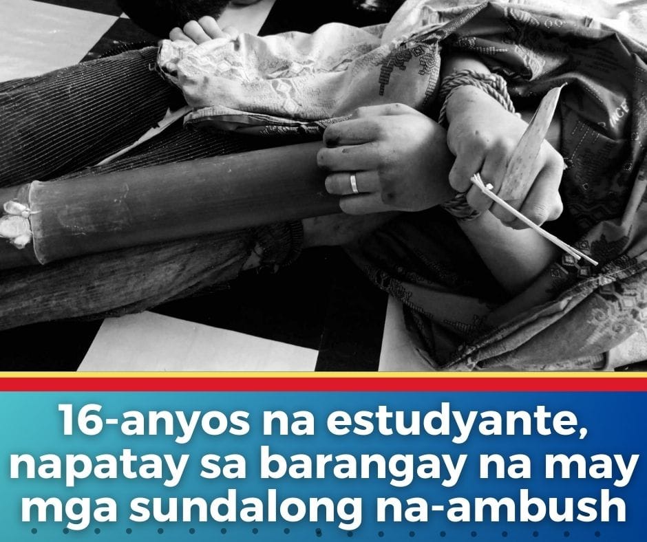 16-anyos na estudyante, napatay sa barangay na may mga sundalong na ambush