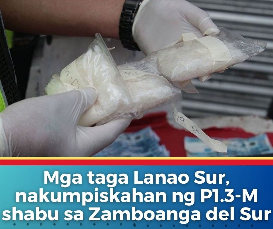 Mga taga Lanao Sur, nakumpiskahan ng P1.3-M shabu sa Zamboanga del Sur