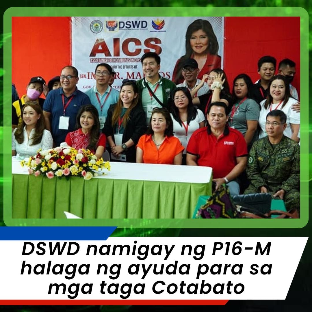 DSWD namigay ng P16-M halaga ng ayuda para sa mga taga Cotabato