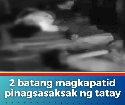 2 batang magkapatid pinagsasaksak ng tatay