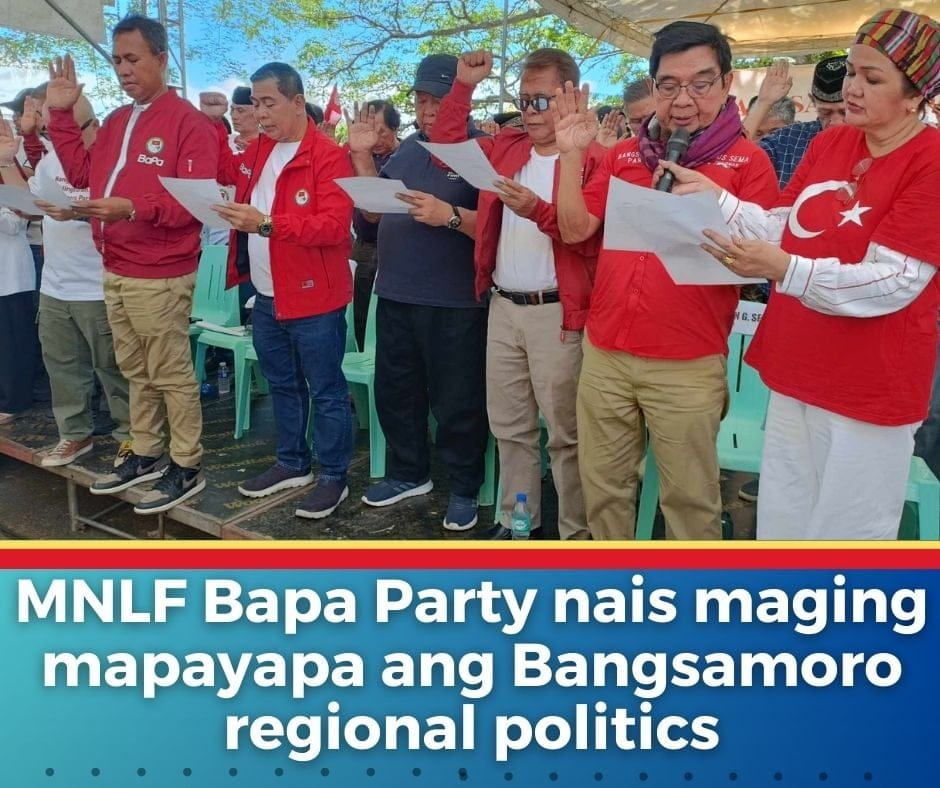 MNLF Bapa Party nais maging mapayapa ang Bangsamoro regional politics