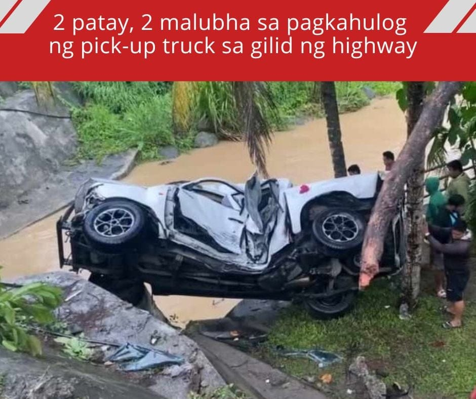 2 patay, 2 malubha sa pagkahulog ng pick-up truck sa gilid ng highway