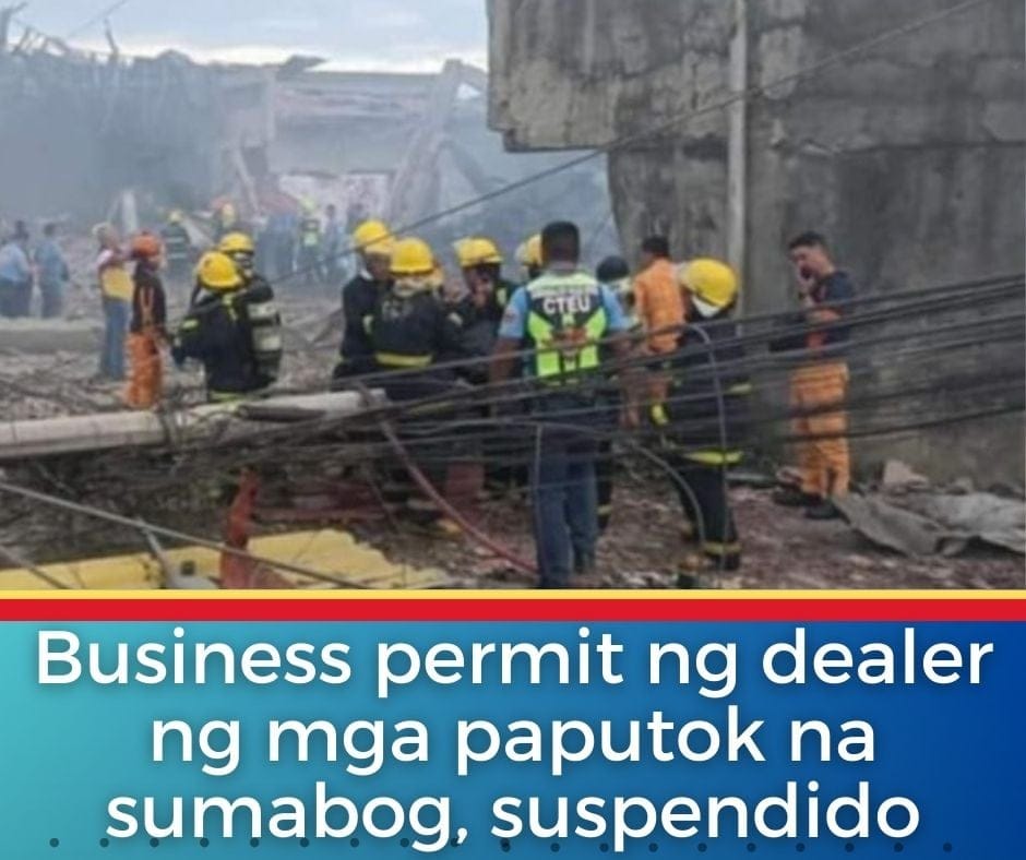 Business permit ng dealer ng mga paputok na sumabog, suspendido